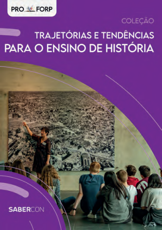 trajetorias-e-tendencias-para-o-ensino-de-historia